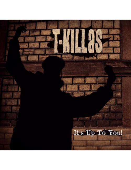 CD T-Killas - It's up to you