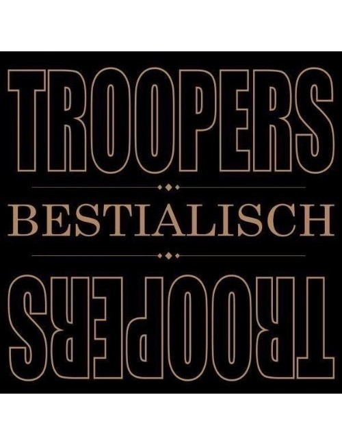 CD Troopers - Bestial