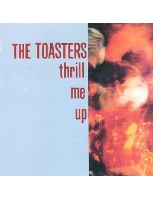 LP The Toasters - Thrill me up