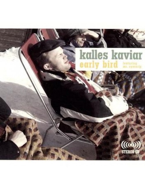 CD Kalles Kaviar - Early...