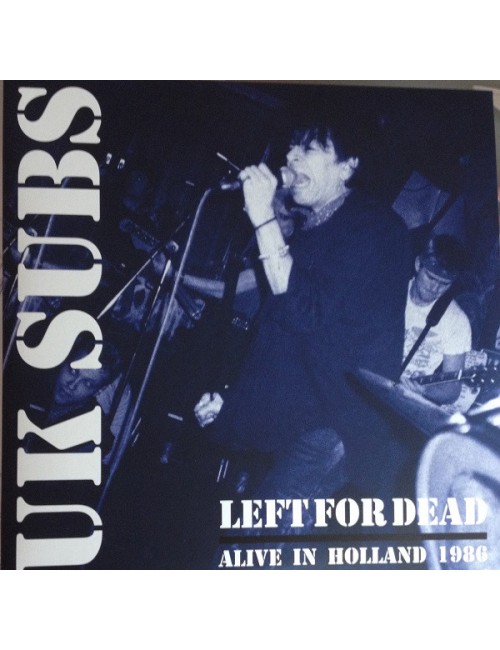 LP UK Subs - Left for Dead:...
